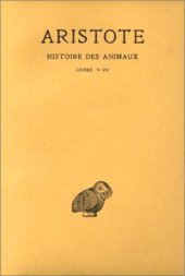 book Aristote: Histoire des animaux, Tome II, Livres V-VII