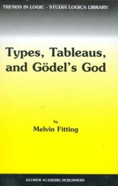 book Types, Tableaus, and Gödel’s God