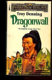 book Dragonwall (Forgotten Realms: The Empires Trilogy, Book 2)