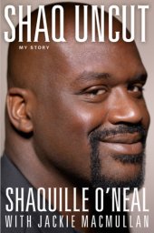 book Shaq Uncut: My Story