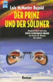 book Der Prinz und der Söldner. Vierter Roman des BARRAYAR- ZYKLUS.