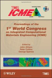 book Proceedings of the 1st World Congress on Integrated Computational Materials Engineering (ICME)