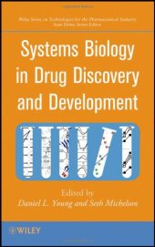 book Systems Biology in Drug Discovery and Development (Wiley Series on Technologies for the Pharmaceutical Industry)