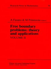 book Free Boundary Problems: Theory and Applications, Volume II (Chapman & Hall CRC Research Notes in Mathematics Series)