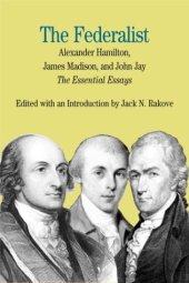 book The Federalist: the Essential Essays