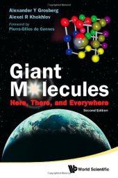 book Giant molecules: here, there, and everywhere