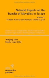 book National Reports on the Transfer of Movables in Europe: Volume 5: Sweden, Norway and Denmark, Finland, Spain