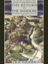 book The Return of the Shadow: The History of The Lord of the Rings part 1