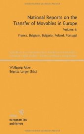 book National Reports on the Transfer of Movables in Europe: Volume 4: France, Belgium, Bulgaria, Poland, Portugal