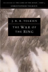 book The War of the Ring: The History of the Lord of the Rings, Part Three