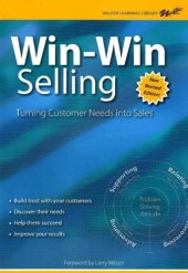 book Win-Win Selling - New Revised Edition: The Original 4-Step Counselor Approach for Building Long-Term Relationships with Buyers