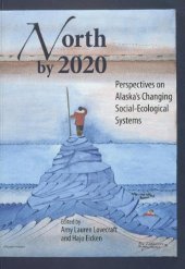 book North by 2020: Perspectives on Alaska's Changing Social-Ecological Systems