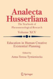 book Education in Human Creative Existential Planning (Analecta Husserliana)