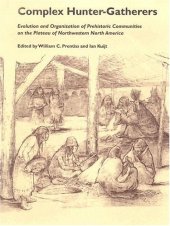 book Complex Hunter Gatherers (Anthropology of Pacific North America)