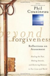 book Beyond Forgiveness: Reflections on Atonement