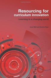 book Resourcing for Curriculum Innovation (Learning in a Changing World)