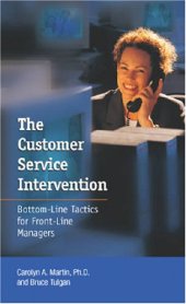 book The Customer Service Intervention: Bottom-line Tactics for Front-line Managers