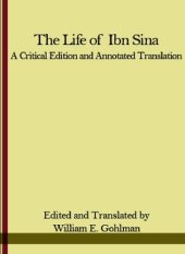 book The life of Ibn Sina: a critical edition and annotated translation