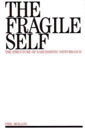 book The fragile self: the structure of narcissistic disturbance