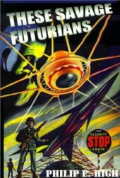 book These Savage Futurians