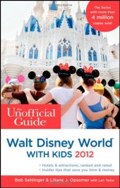 book The Unofficial Guide to Walt Disney World with Kids 2012 (Unofficial Guides)