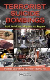 book Terrorist Suicide Bombings: Attack Interdiction, Mitigation, and Response