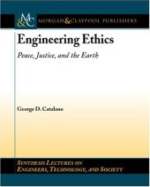 book Engineering Ethics: Peace, Justice, and the Earth