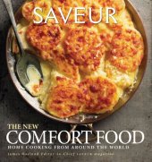 book Saveur: The New Comfort Food - Home Cooking from Around the World