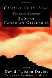 book Canada from Afar: The Daily Telegraph Book of Canadian Obituaries