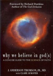 book Why We Believe in God(s): A Concise Guide to the Science of Faith