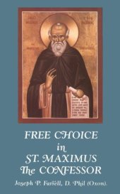 book Free Choice in Saint Maximus the Confessor