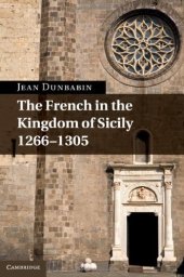 book The French in the Kingdom of Sicily, 1266-1305