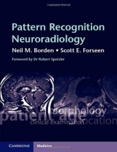 book Pattern Recognition Neuroradiology: Brain and Spine