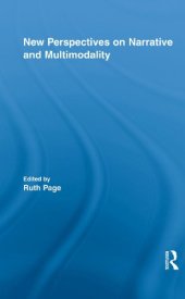 book New Perspectives on Narrative and Multimodality (Routledge Studies in Multimodality)