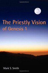 book The Priestly Vision of Genesis 1