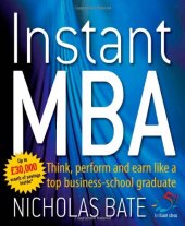 book Instant MBA: Think, Perform and Earn Like a Top Business School Graduate