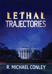 book Lethal Trajectories