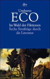 book Im Wald der Fiktionen: Sechs Streifzüge durch die Literatur