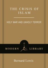 book The Crisis of Islam: Holy War and Unholy Terror