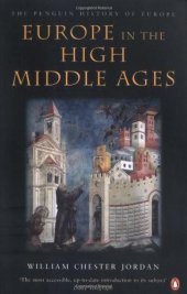 book Europe in the High Middle Ages: The Penguin History of Europe