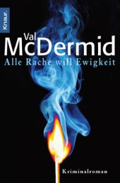 book Alle Rache will Ewigkeit (Kriminalroman)