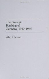 book The Strategic Bombing of Germany, 1940-1945