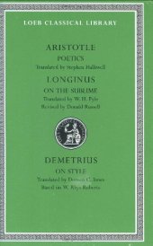 book Aristotle: Poetics; Longinus: On the Sublime; Demetrius: On Style