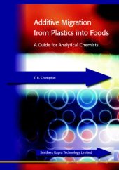 book Additive Migration from Plastics into Foods : A Guide for the Analytical Chemist