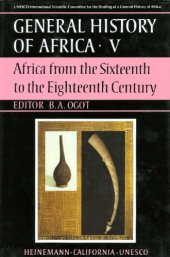 book General History of Africa, Volume 5: Africa from the Sixteenth to the Eighteenth Century