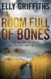 book A Room Full of Bones: A Ruth Galloway Investigation (Ruth Galloway 4)