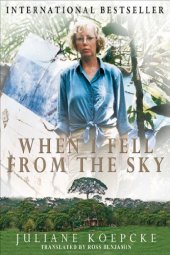 book When I Fell From the Sky: The True Story of One Woman’s Miraculous Survival