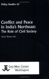 book Conflict and Peace in India's Northeast: The Role of Civil Society