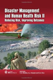 book Disaster Management and Human Health Risk II: Reducing Risk, Improving Outcomes