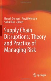 book Supply Chain Disruptions: Theory and Practice of Managing Risk